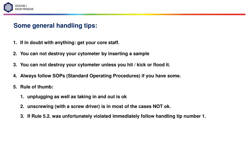 some general handling tips