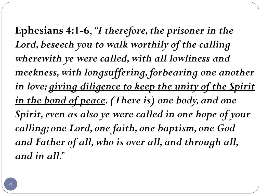 ephesians 4 1 6 i therefore the prisoner