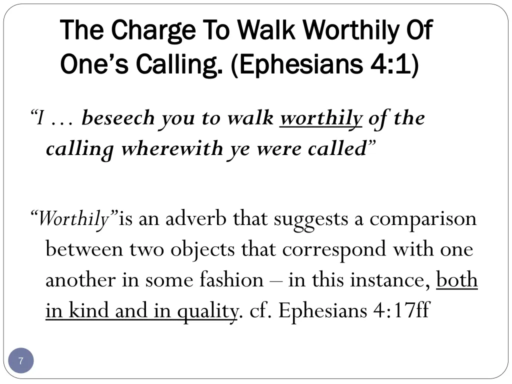 the charge to walk worthily of the charge to walk 1