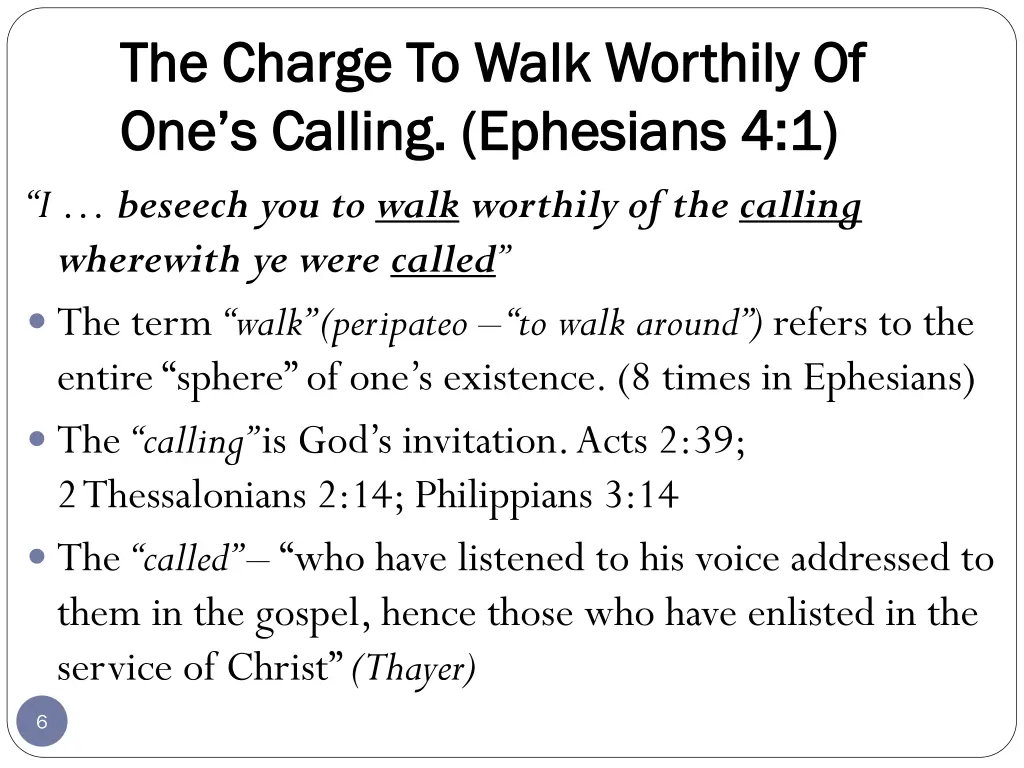 the charge to walk worthily of the charge to walk