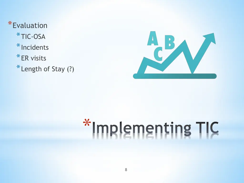 evaluation tic osa incidents er visits length