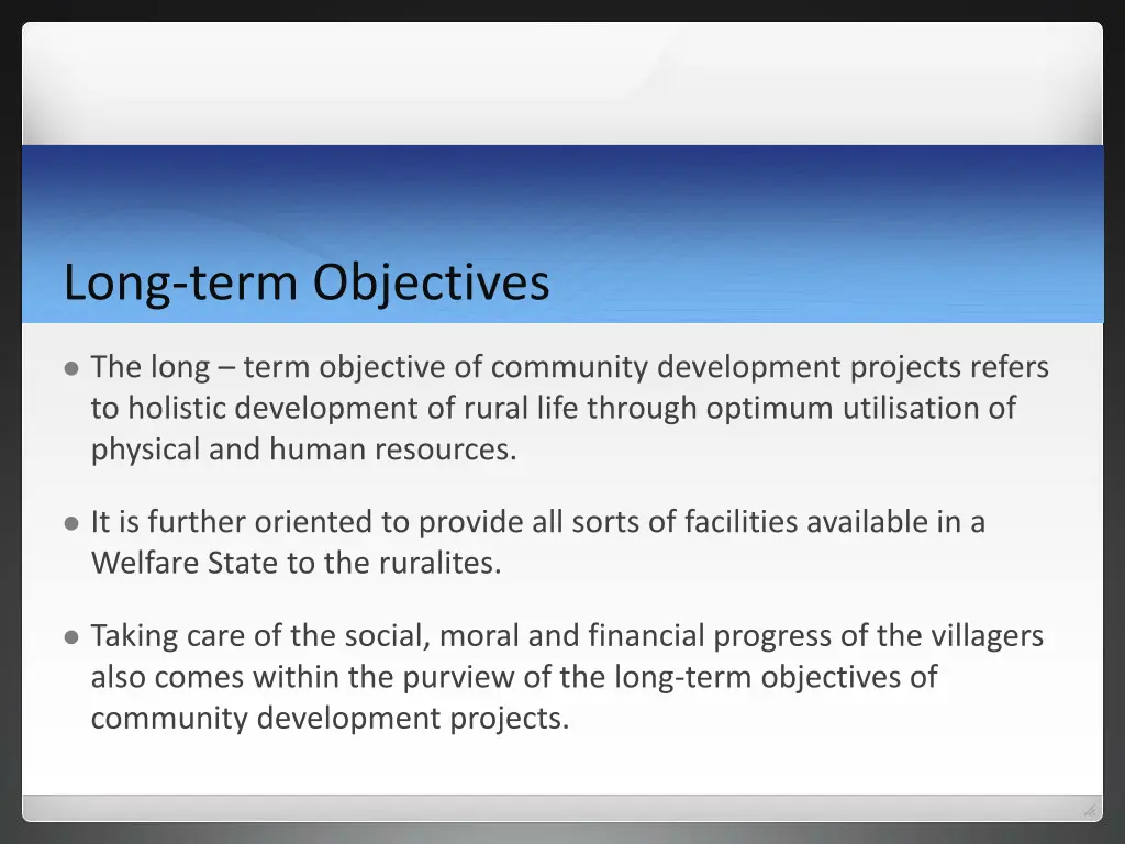 long term objectives