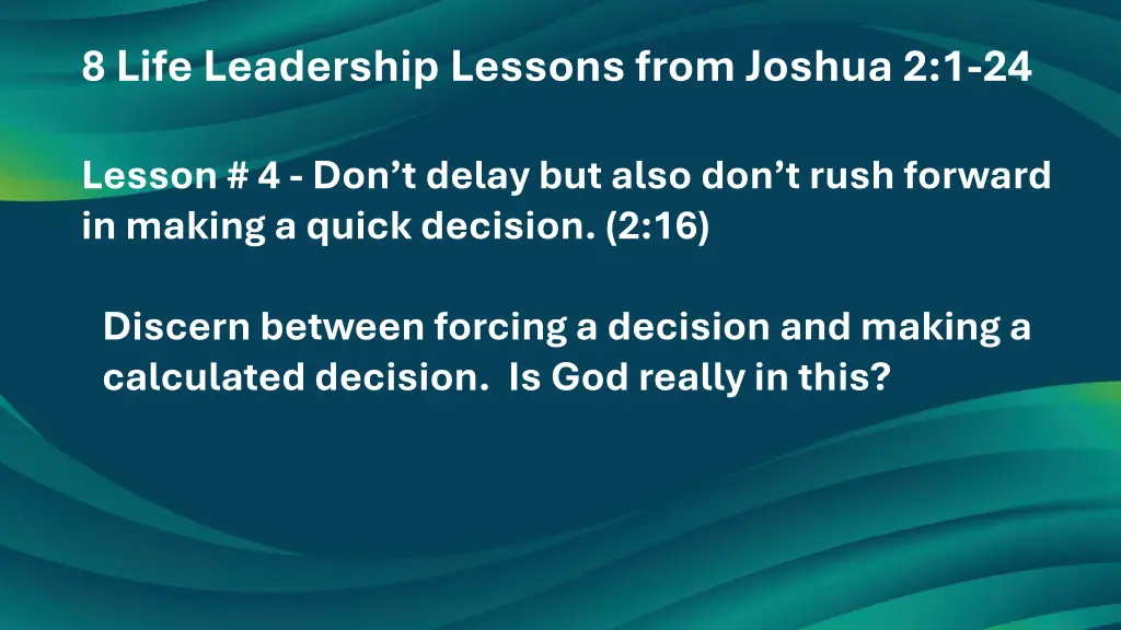 8 life leadership lessons from joshua 2 1 24 3