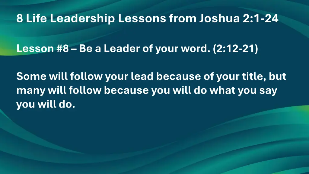 8 life leadership lessons from joshua 2 1 24 7