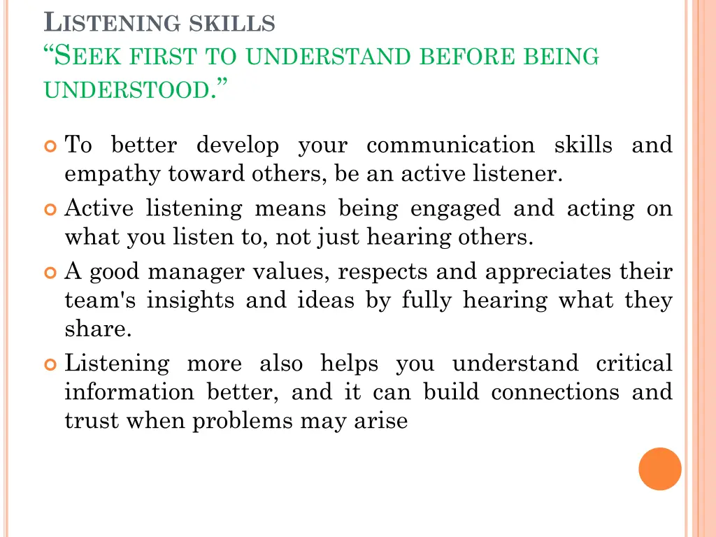 l istening skills s eek first to understand