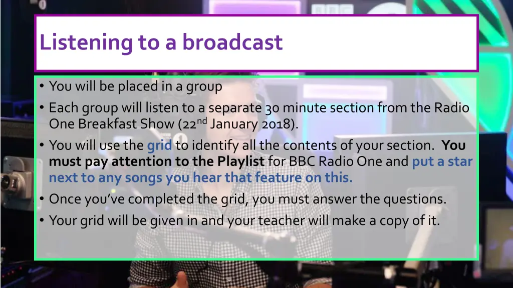 listening to a broadcast
