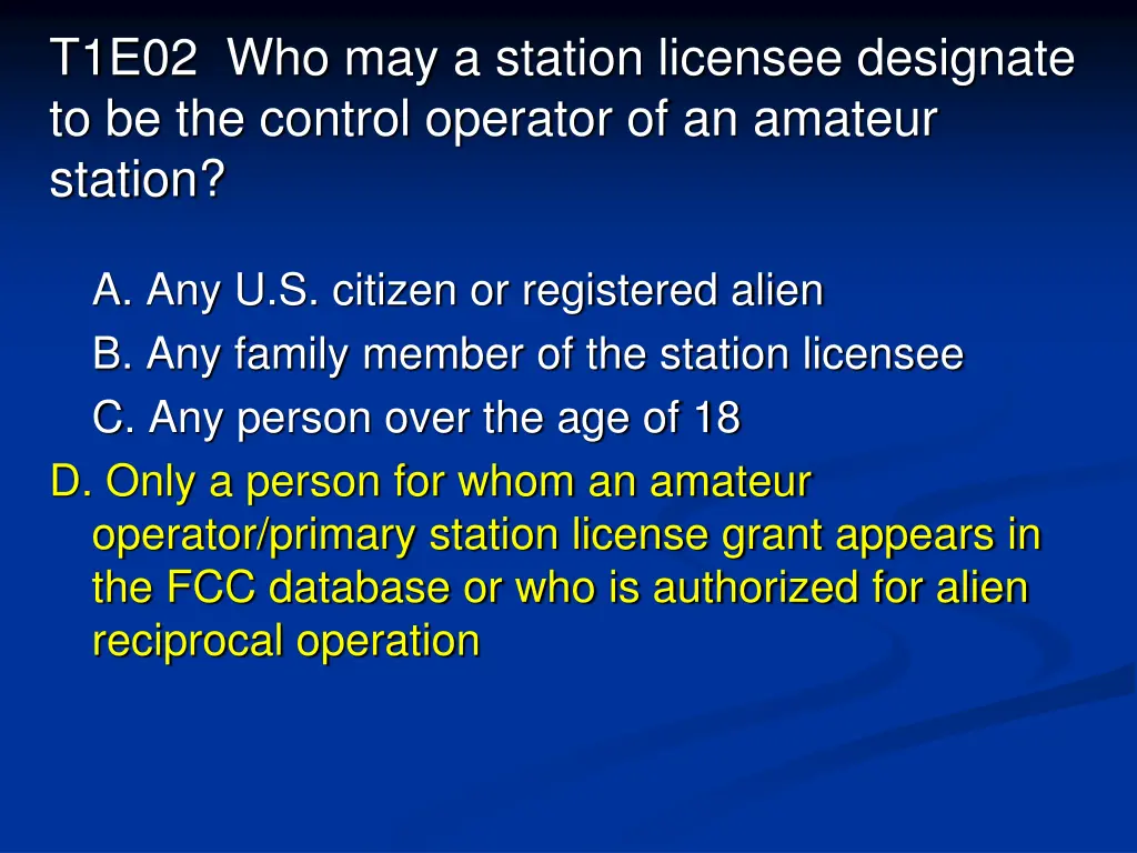 t1e02 who may a station licensee designate 1
