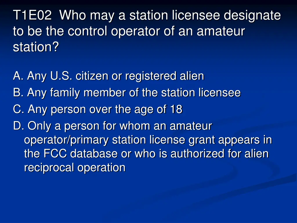 t1e02 who may a station licensee designate