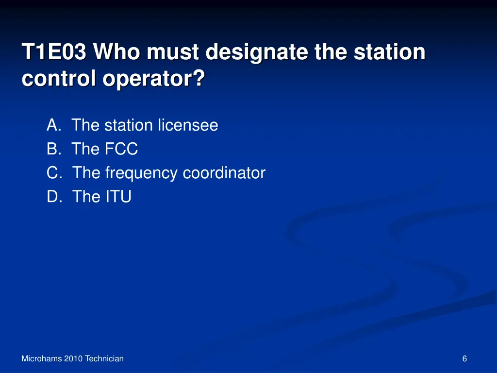t1e03 who must designate the station control