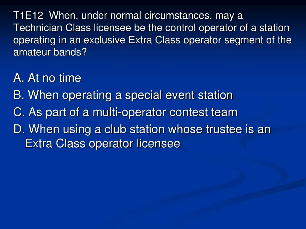 t1e12 when under normal circumstances