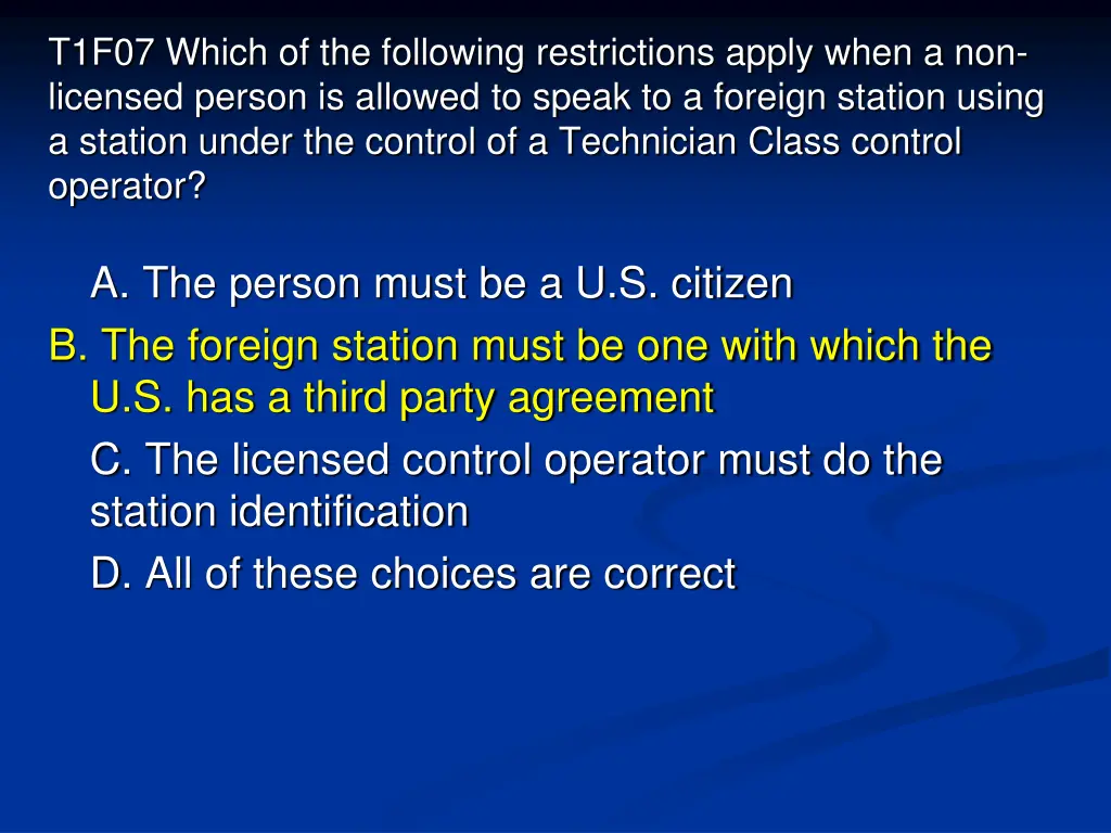 t1f07 which of the following restrictions apply 1