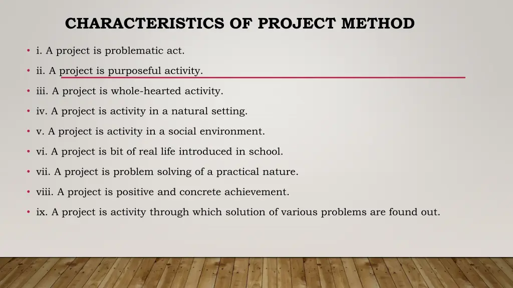 characteristics of project method