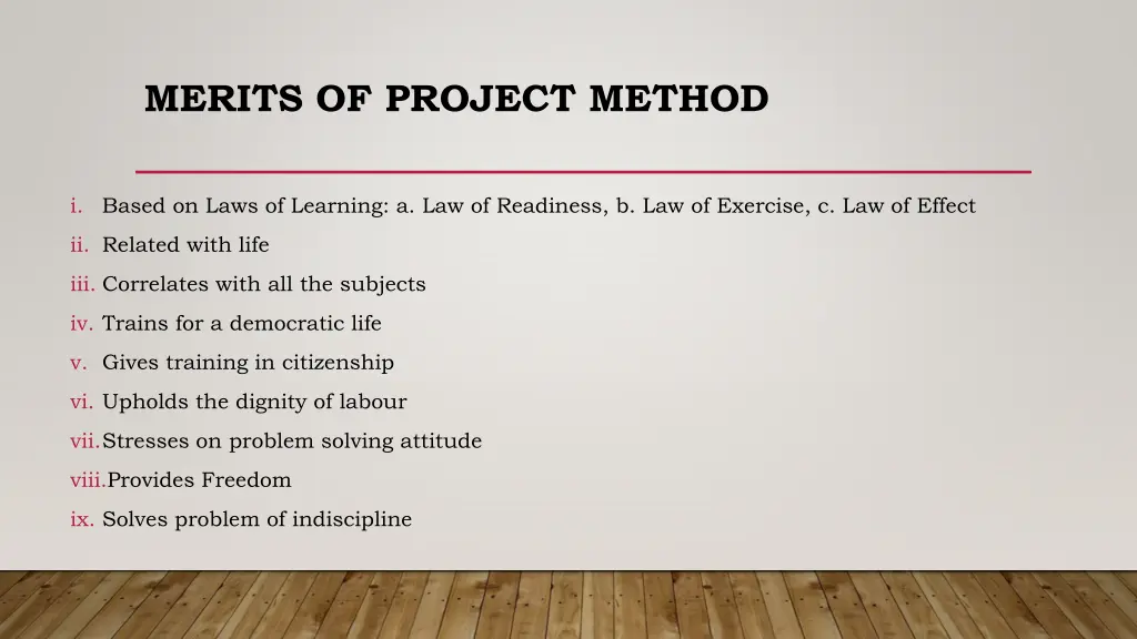 merits of project method