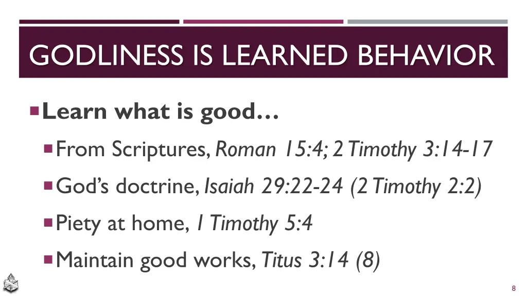 godliness is learned behavior 2