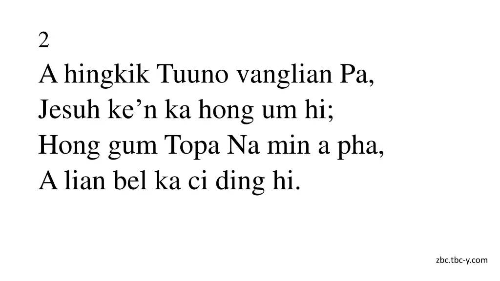 2 a hingkik tuuno vanglian pa jesuh ke n ka hong