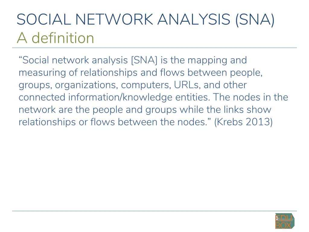 social network analysis sna a definition social