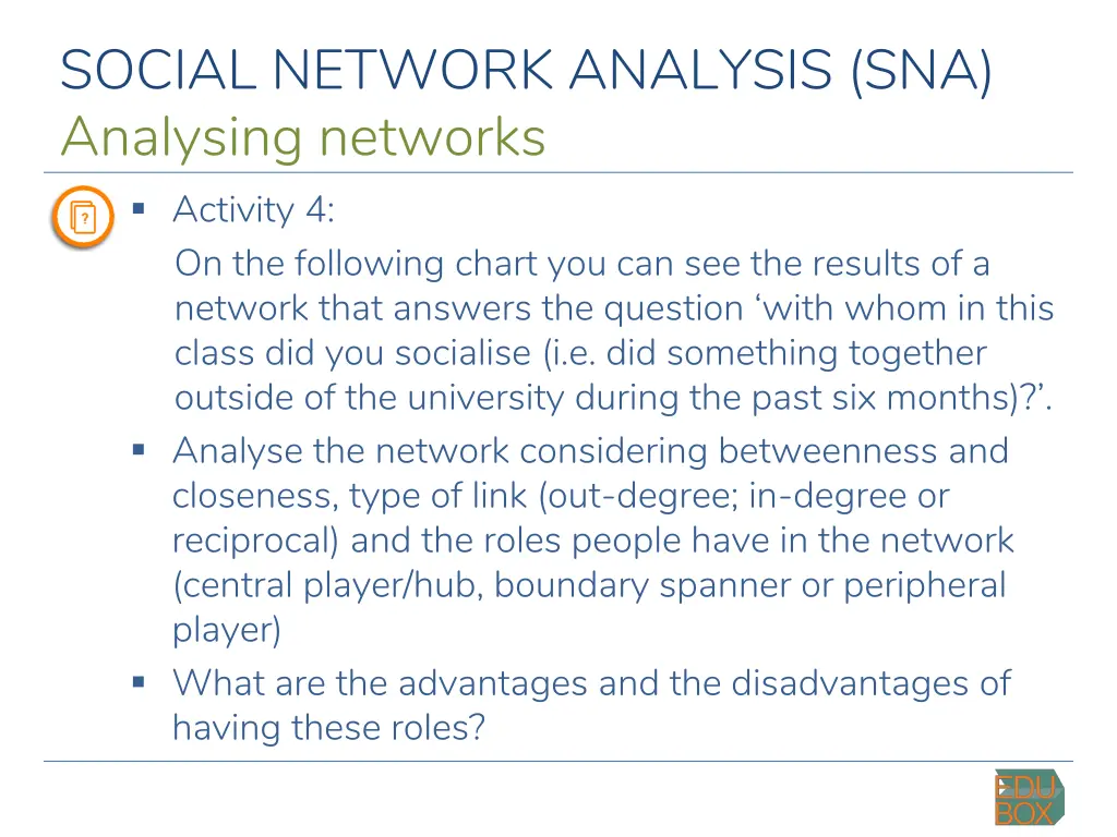 social network analysis sna analysing networks 7