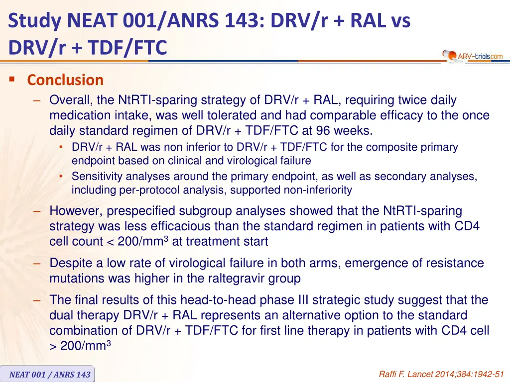 study neat 001 anrs 143 drv r ral vs drv r tdf ftc 10