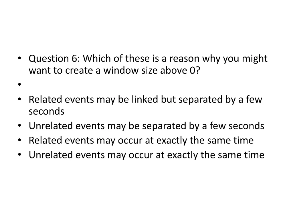 question 6 which of these is a reason