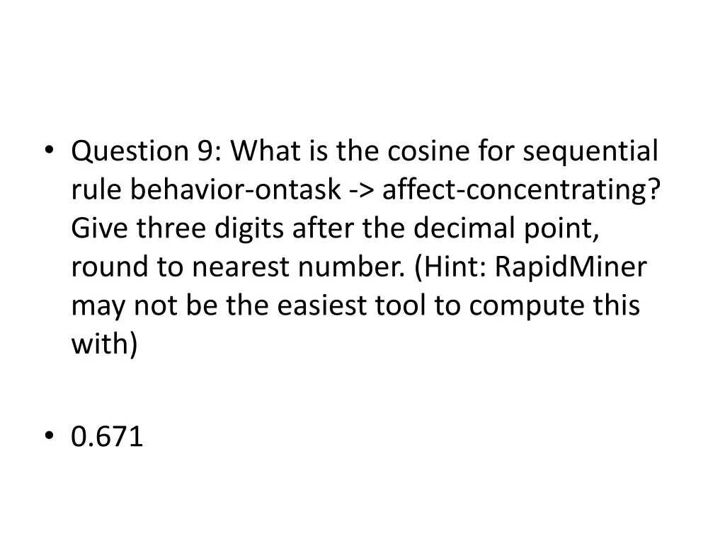 question 9 what is the cosine for sequential rule 1