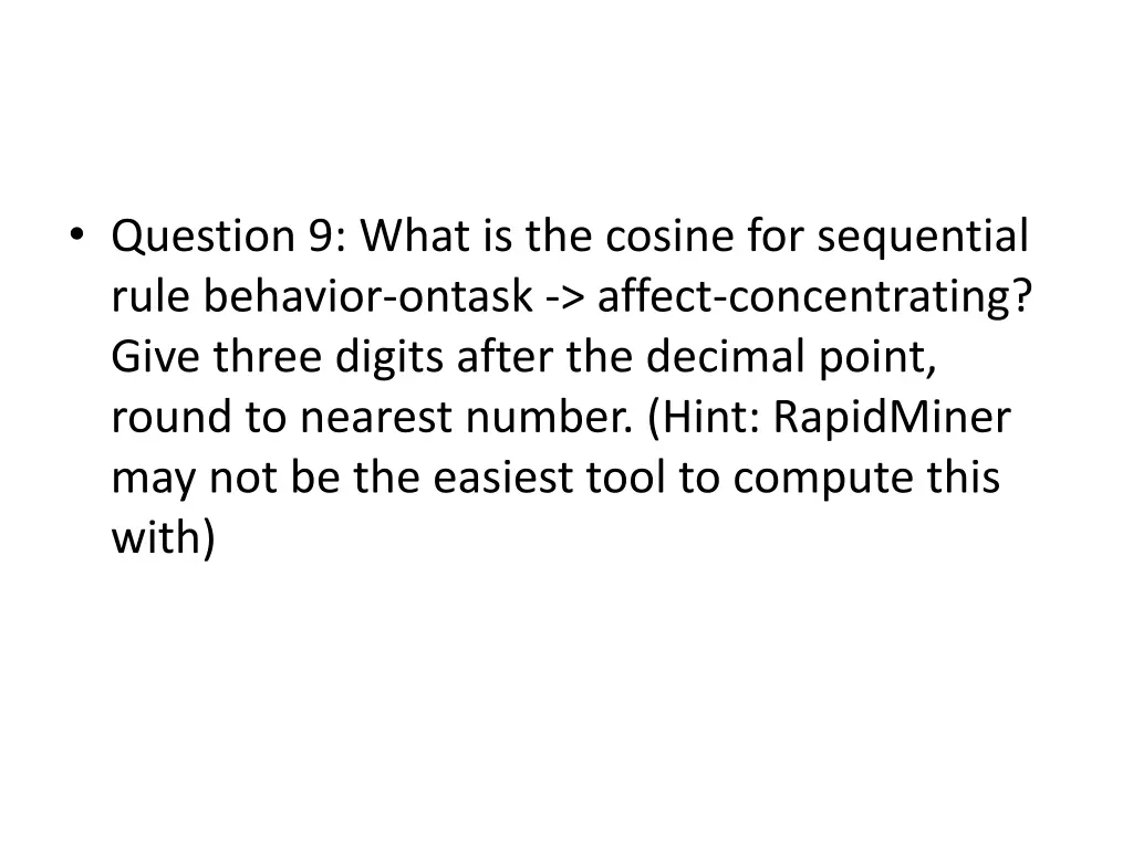 question 9 what is the cosine for sequential rule