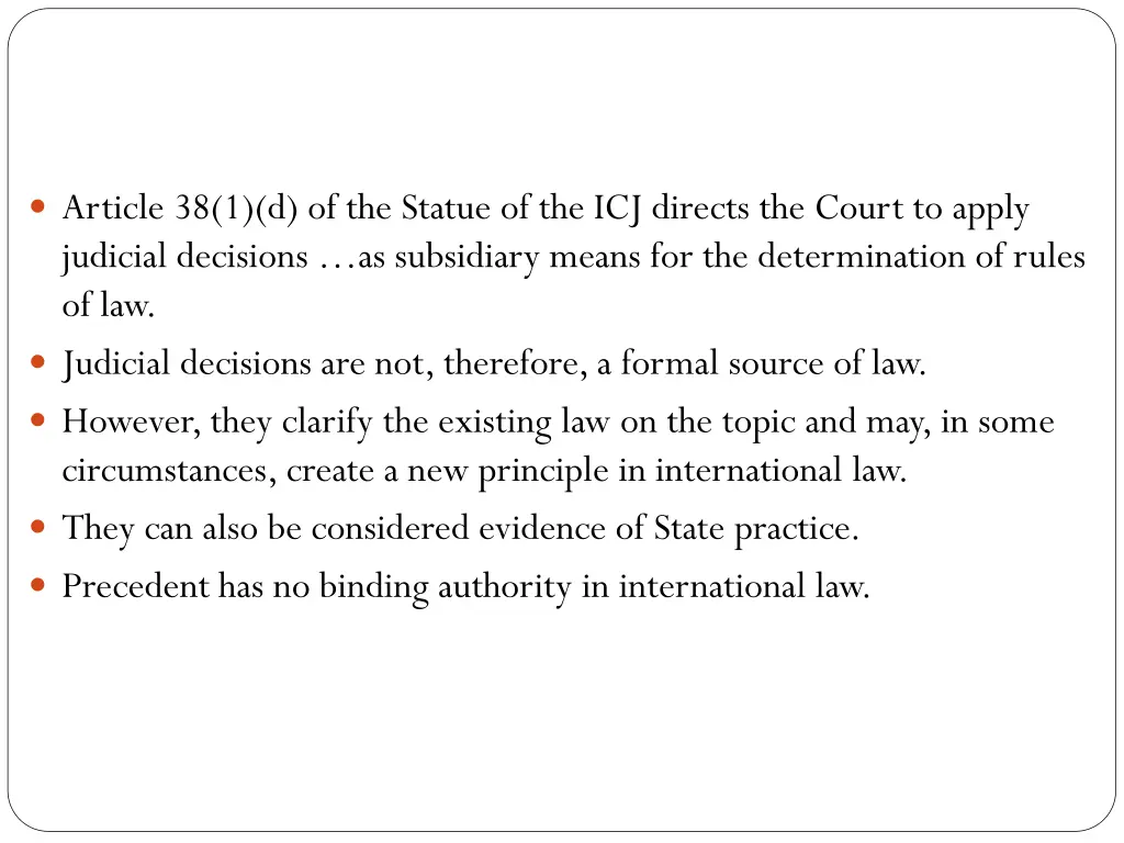 article 38 1 d of the statue of the icj directs
