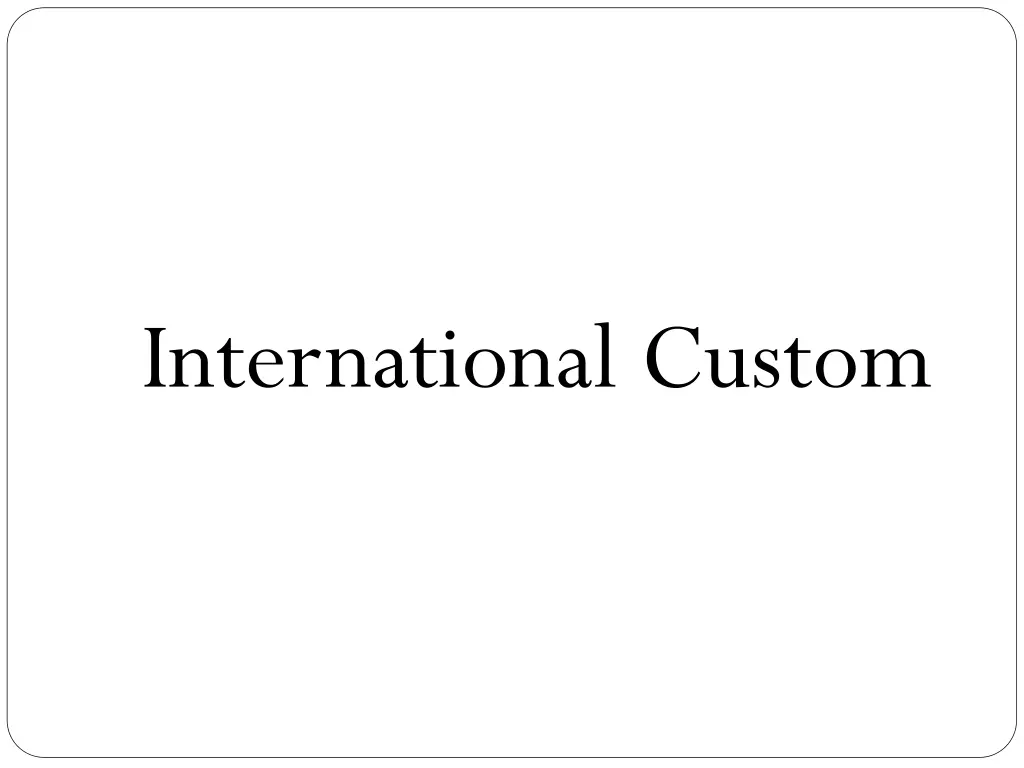 international custom