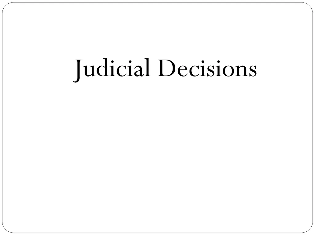 judicial decisions