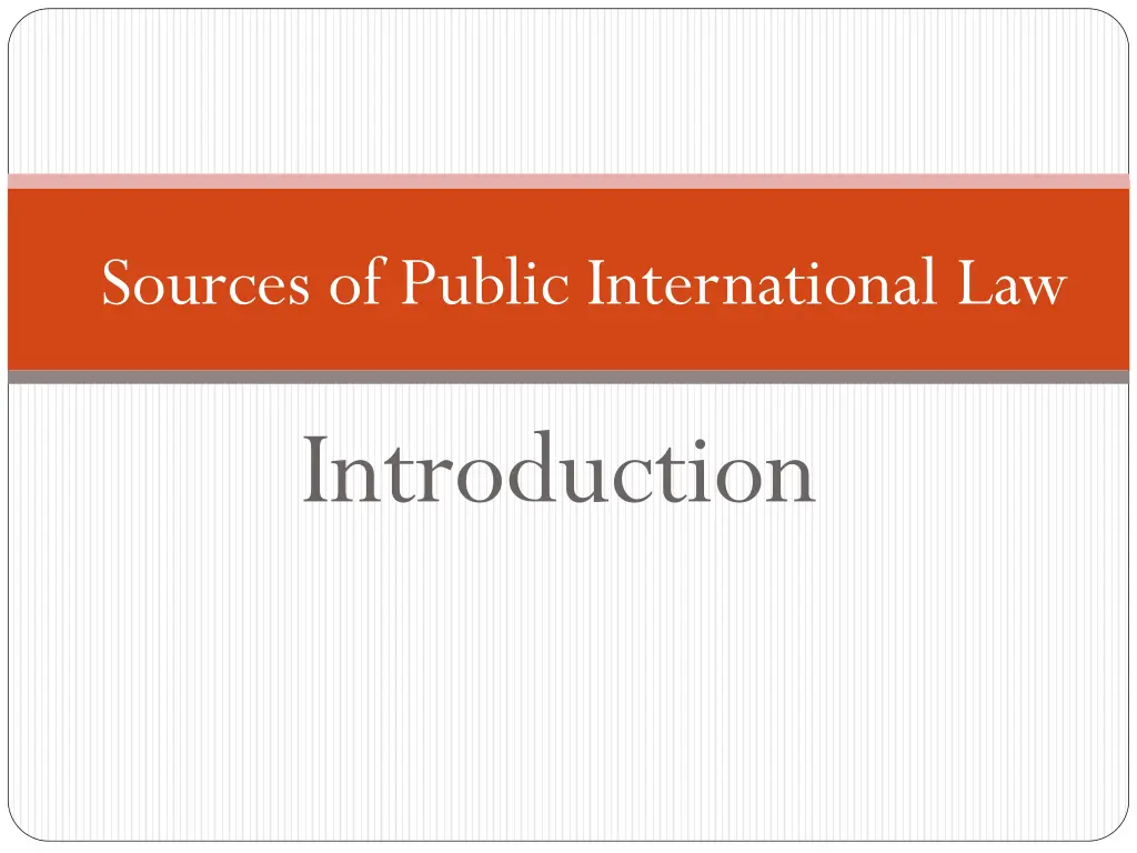 sources of public international law