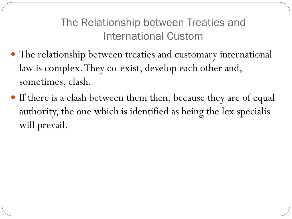 the relationship between treaties