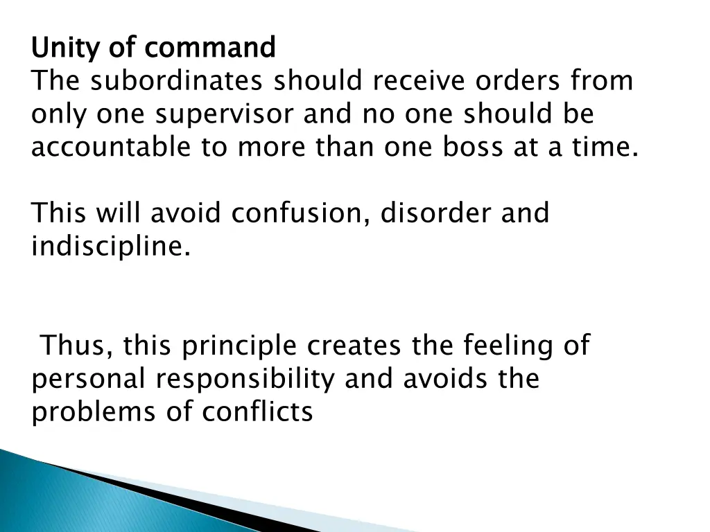 unity of command the subordinates should receive