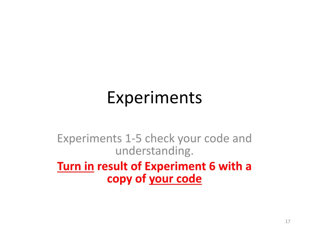 experiments