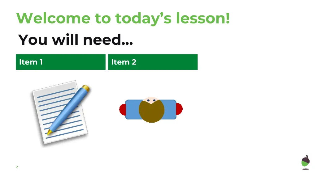 welcome to today s lesson