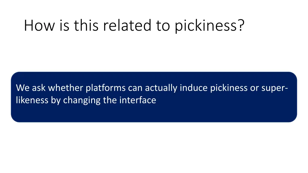 how is this related to pickiness