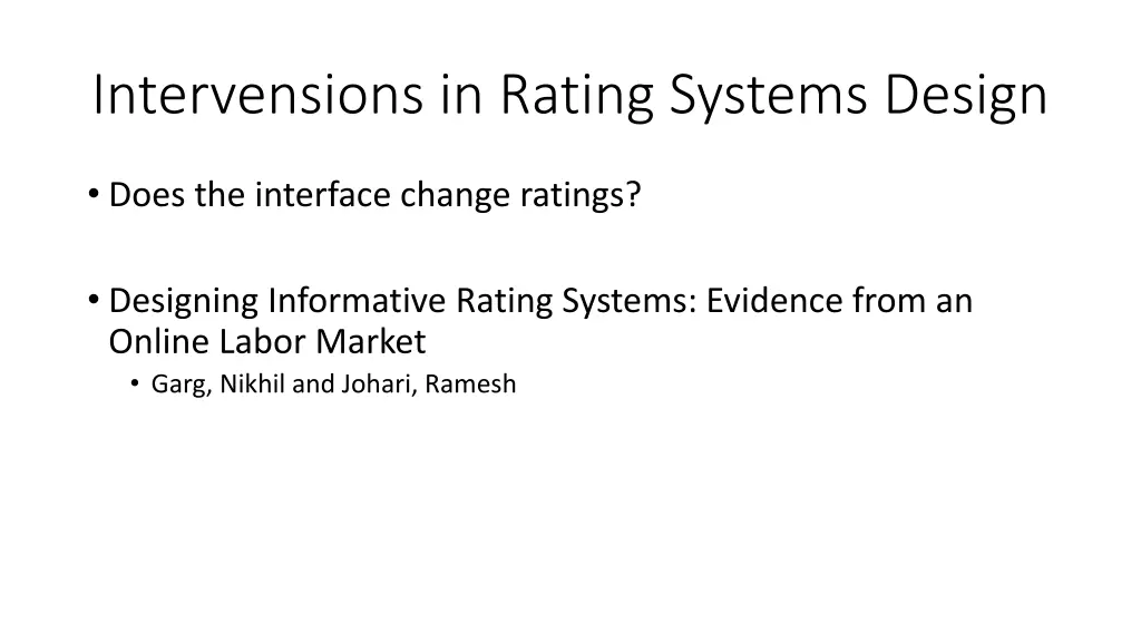 intervensions in rating systems design