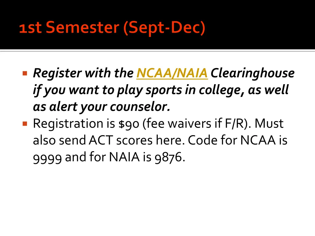 register with the ncaa naiaclearinghouse