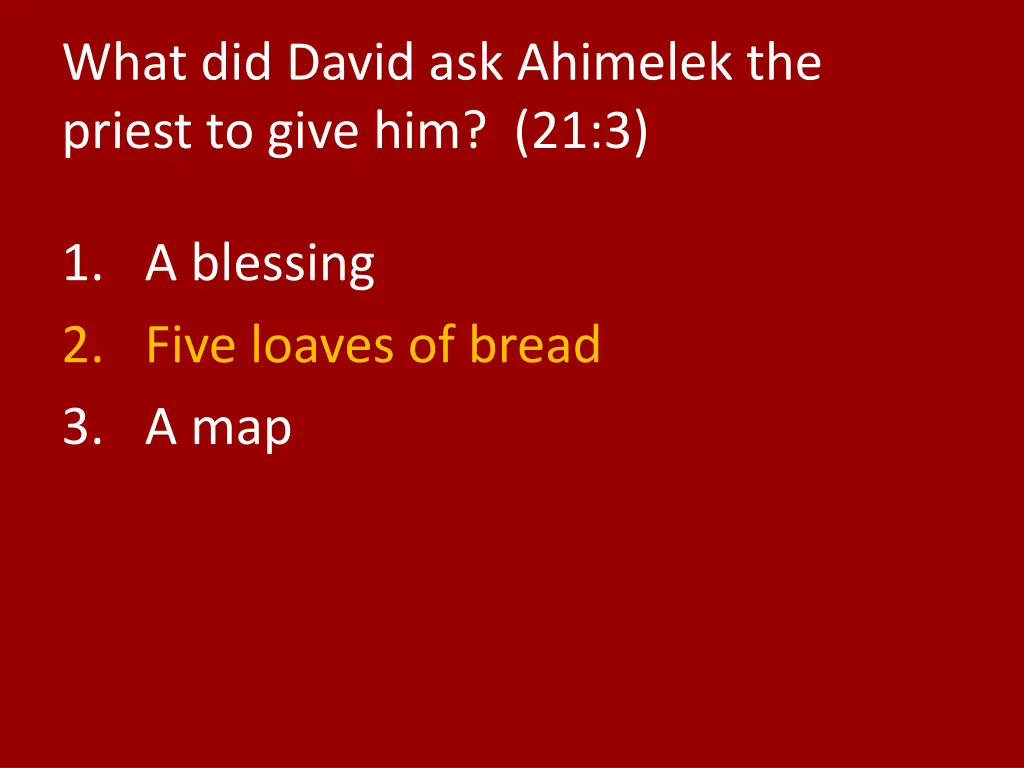 what did david ask ahimelek the priest to give 1