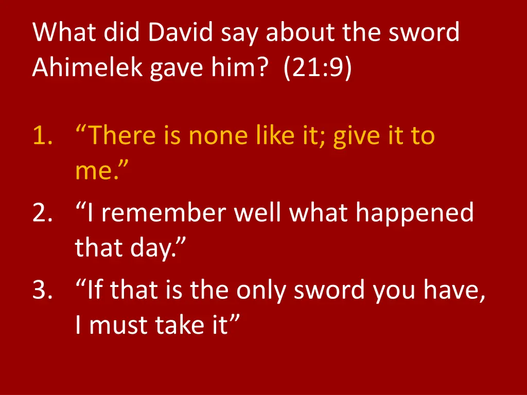 what did david say about the sword ahimelek gave 1