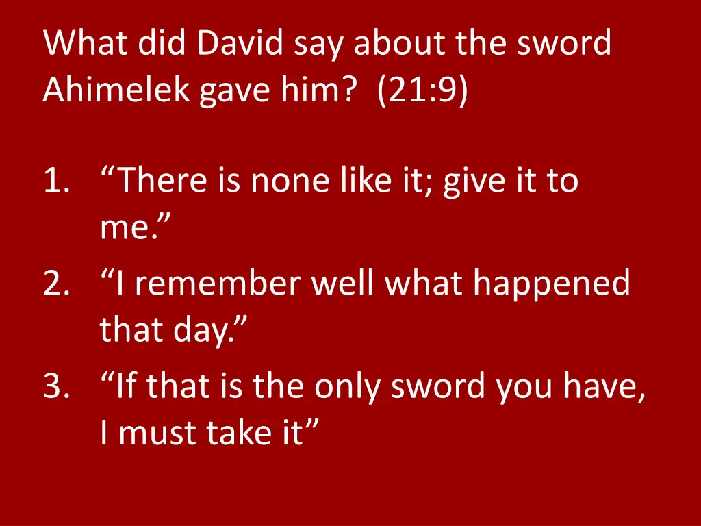what did david say about the sword ahimelek gave