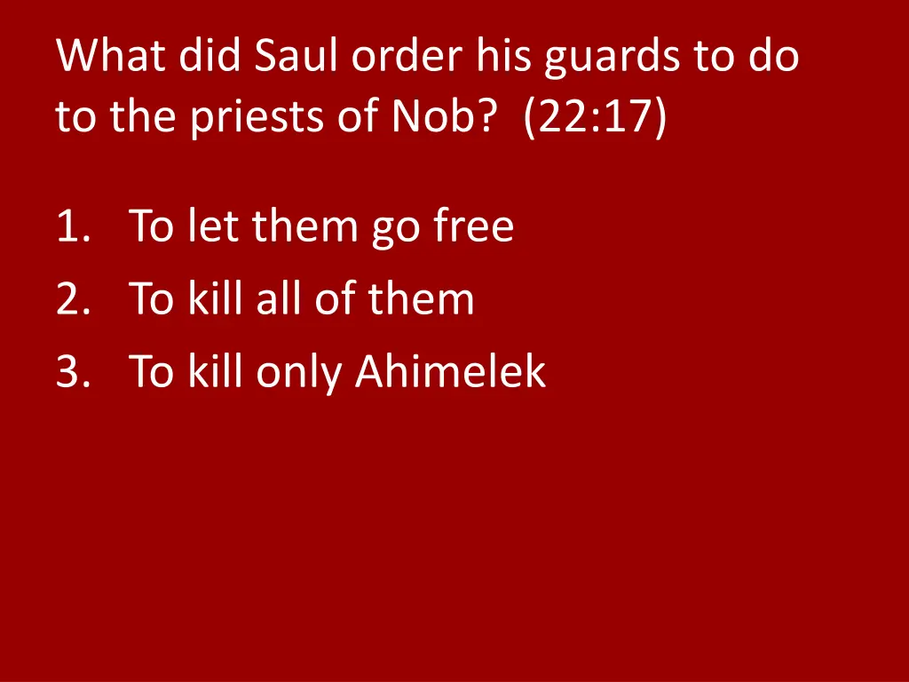 what did saul order his guards
