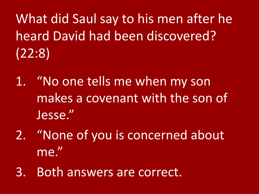 what did saul say to his men after he heard david