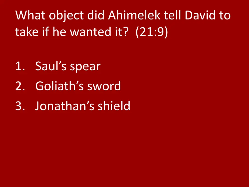 what object did ahimelek tell david to take