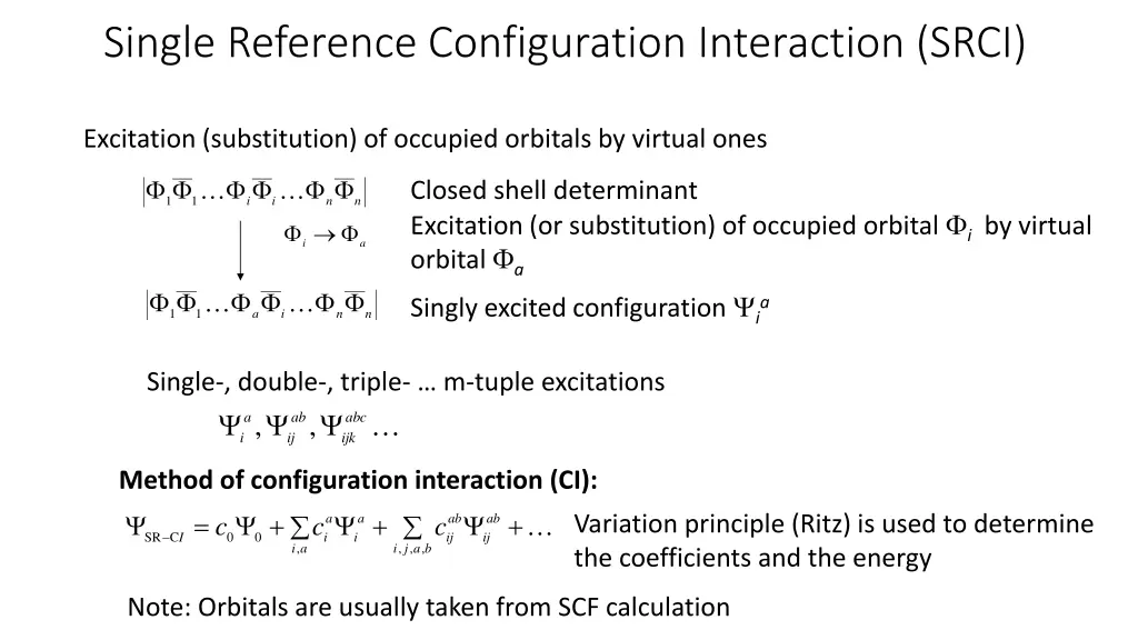 single reference configuration interaction srci