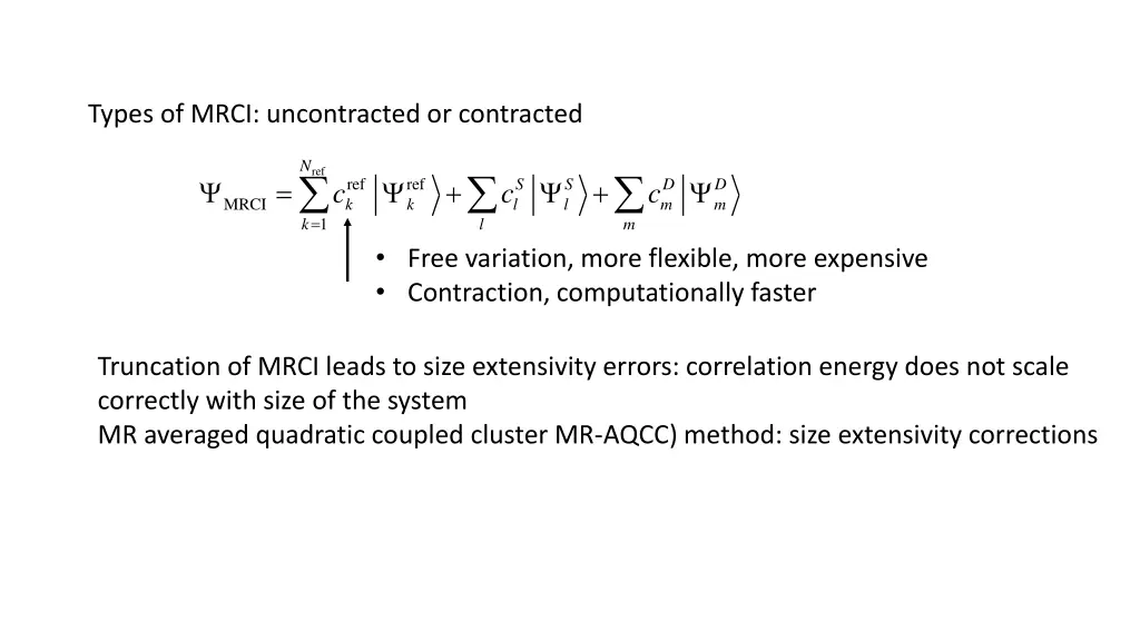 types of mrci uncontracted or contracted