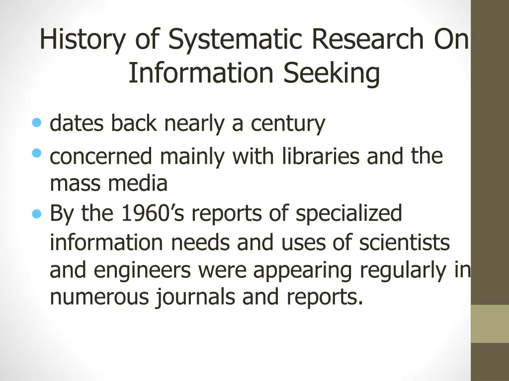 history of systematic research on information