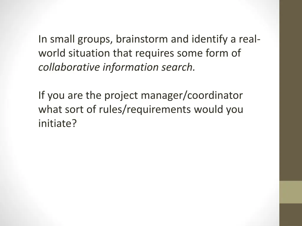 in small groups brainstorm and identify a real