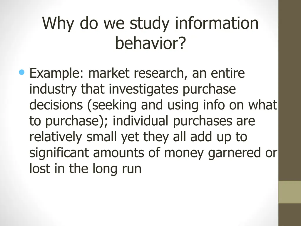 why do we study information behavior 1