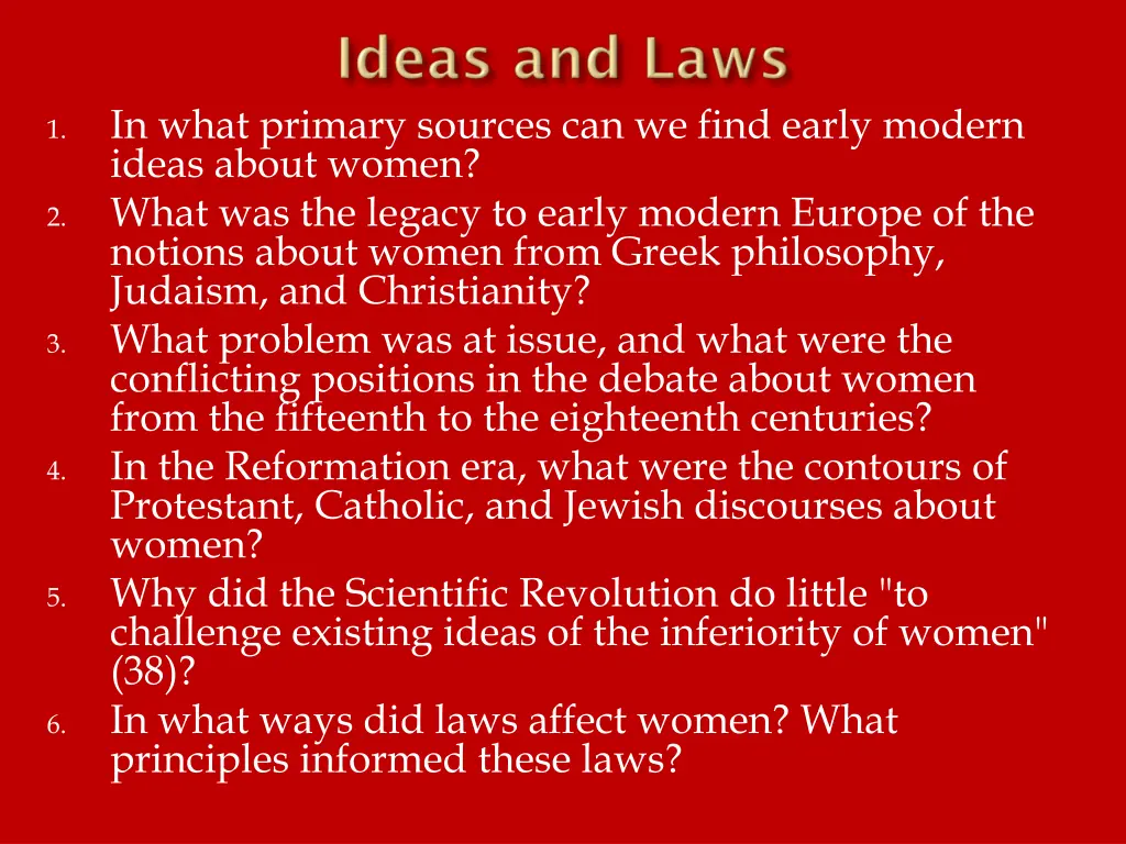 in what primary sources can we find early modern