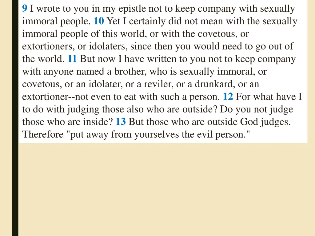 9 i wrote to you in my epistle not to keep