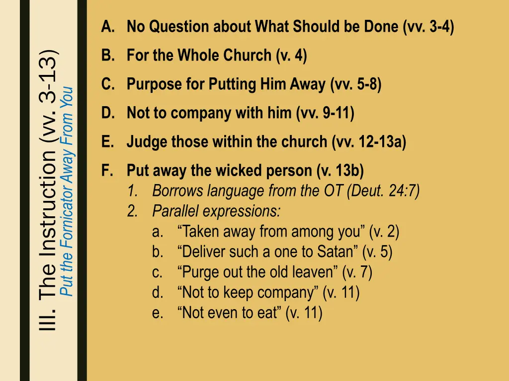 a no question about what should be done vv 3 4 8